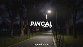 PINGAL - GUYONWATON | Speed Up   Lirik (pingal speed up)