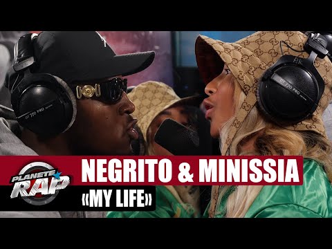 Negrito feat. Minissia - My life #PlanèteRap