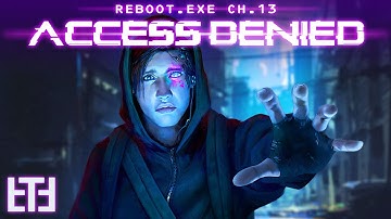 "Access Denied" | REBOOT.EXE Ch.13 | Cyberpunk Tabletop RPG Campaign