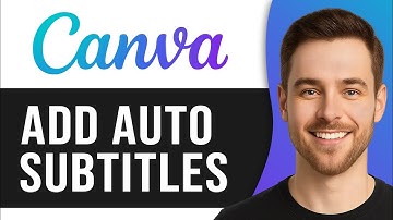 How to Add Subtitles in Canva Video | Auto Captions in Canva 2025