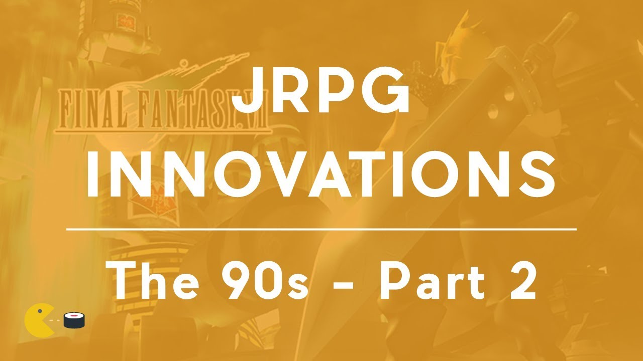 A brief history of Japanese RPG innovations - The 90s - Part II