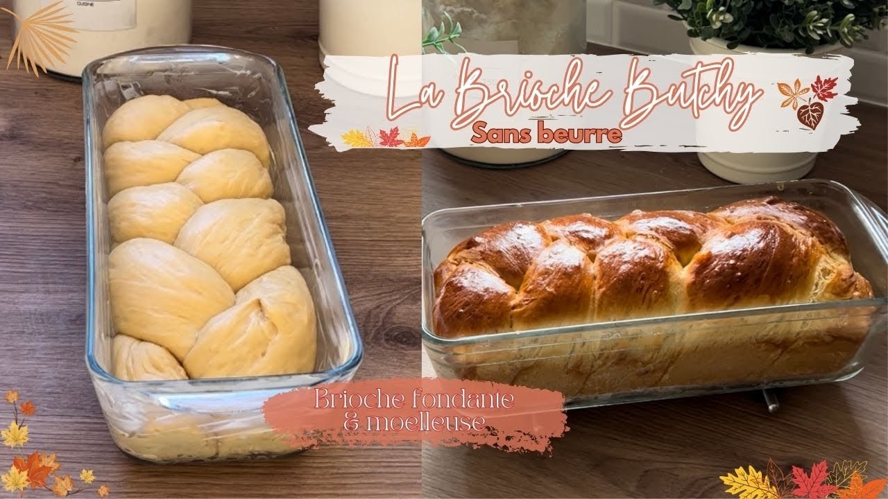 Brioche sans beurre - La Butchy