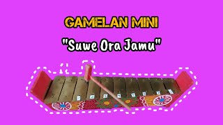 Suwe Ora Jamu - Gamelan Mini