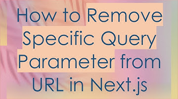 How to Remove Specific Query Parameter from URL in Next.js