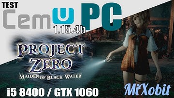Project Zero Maiden of Black Water (Fatal Frame) CEMU emulator 1.15.4b GTX 1060
