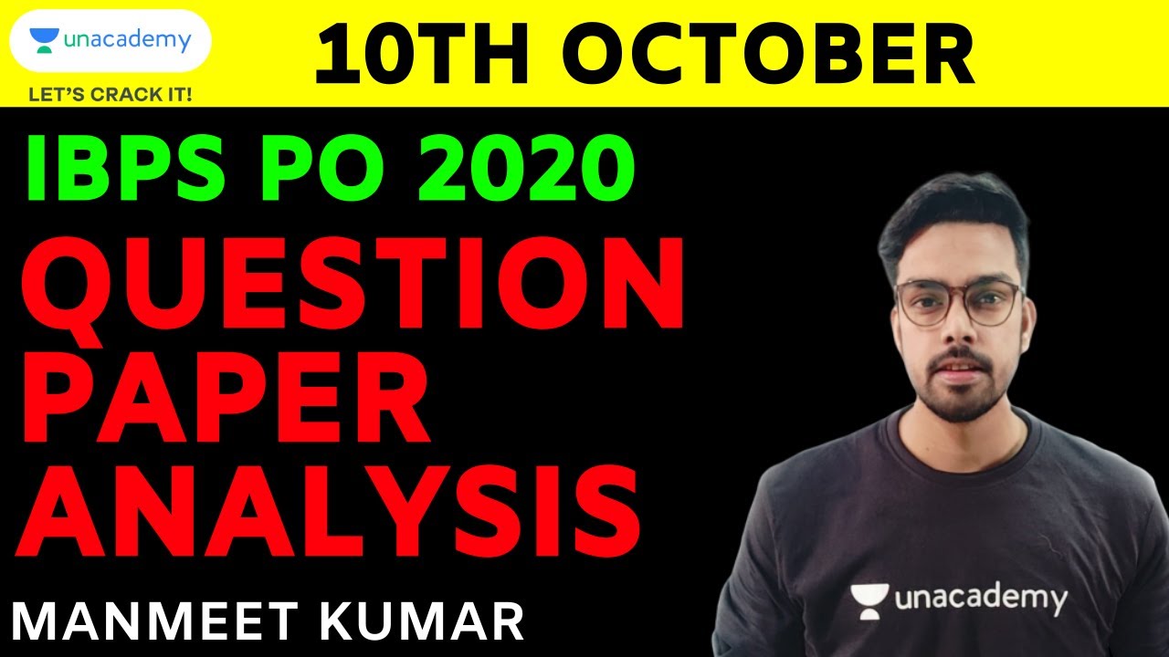 10th October IBPS PO Prelims Question Paper Analysis by Manmeet Kumar