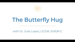 Butterfly Hug to Reduce Stress