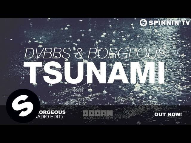 & Borgeous - Tsunami (Radio Edit) - YouTube