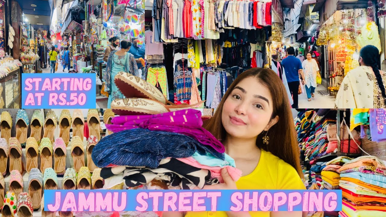 JAMMU SHOPPING MARKET Jammu Street Shopping Market Tour And Haul