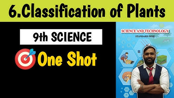 9th STD Science|6.CLASSIFICATIONS OF PLANTS | ONESHOT 🎯| PRADEEP GIRI SIR