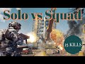 Solo vs squad   25 kills