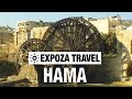 Hama (Syria) Vacation Travel Video Guide