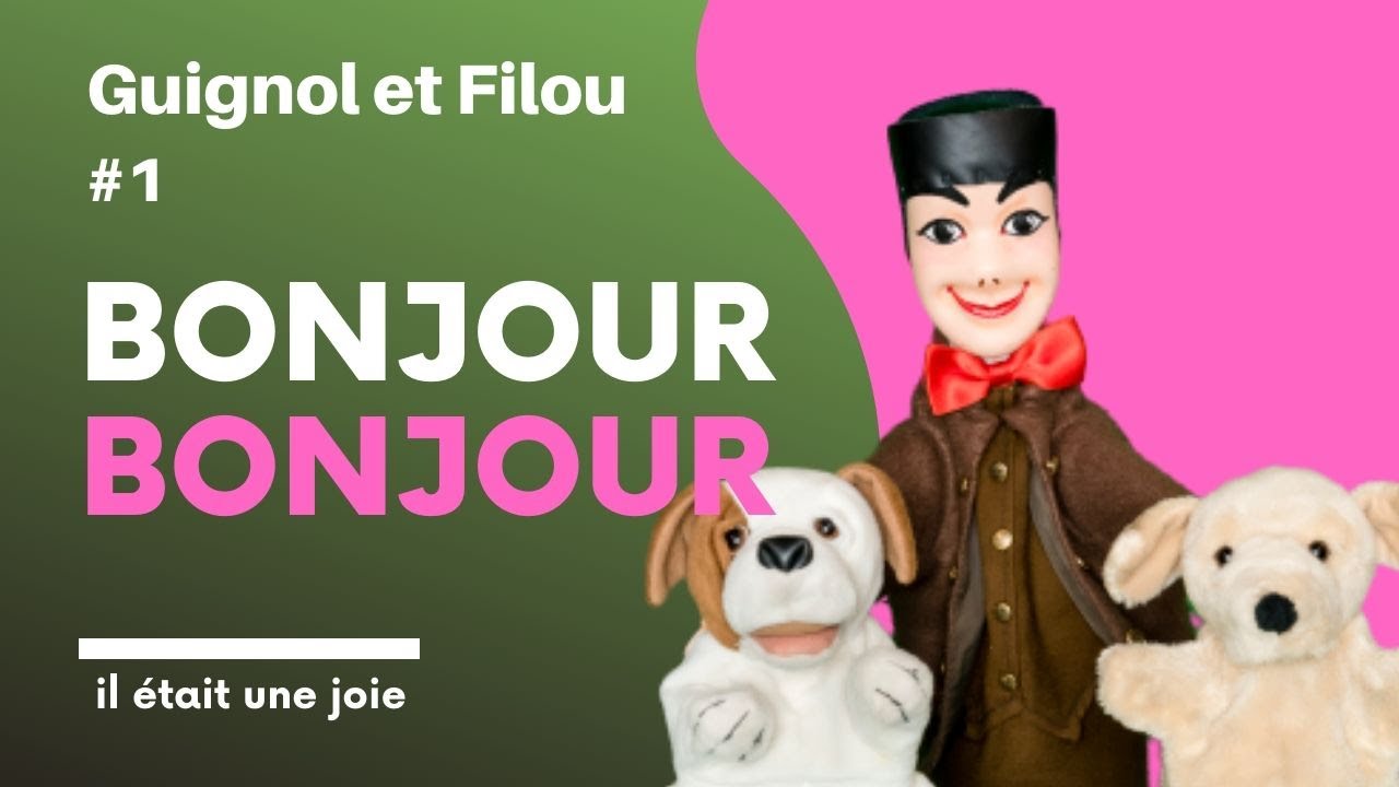 Guignol présente : Filou le petit chien