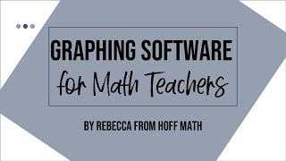 Graphing Software for Math Teachers screenshot 1