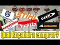 Qual roçadeira comprar ? qual é a melhor marca ?