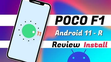 install Android 11 on Poco F1 | Google Pixel 4 XL Android 11 ROM for Poco F1 Review and Install