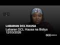Labaran DCL Hausa Na Bidiyo 12 03 2026