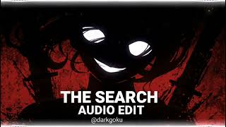 THE SEARCH [ audio edit ]
