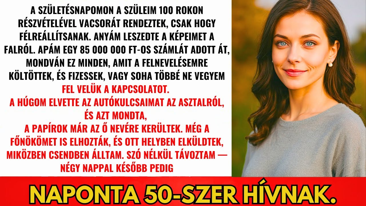 Születésnapomon Szüleim 100 Rokont Hívtak Össze, Hogy Nyilvánosan Megtagadjanak...