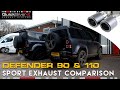 New Defender 90 and 110 Exhaust Sound Comparison