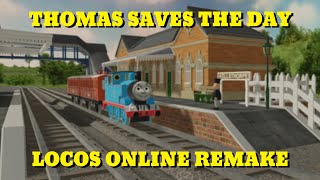 Thomas Saves The Day S8 Locos Online Remake