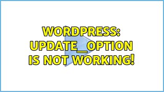 Wordpress: update_option is not working!
