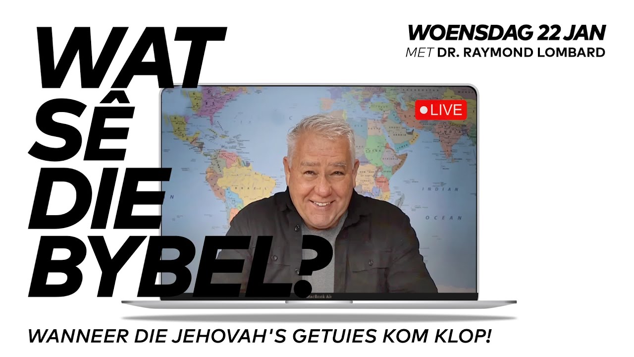 Wanneer die Jehovah's getuies kom klop!
