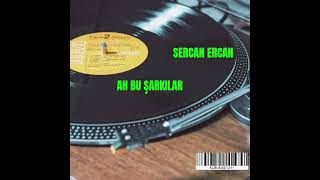 🎙️🎸 Ah Bu Şarkilar 🎸🎙️ Sercan Ercan @Ys306
