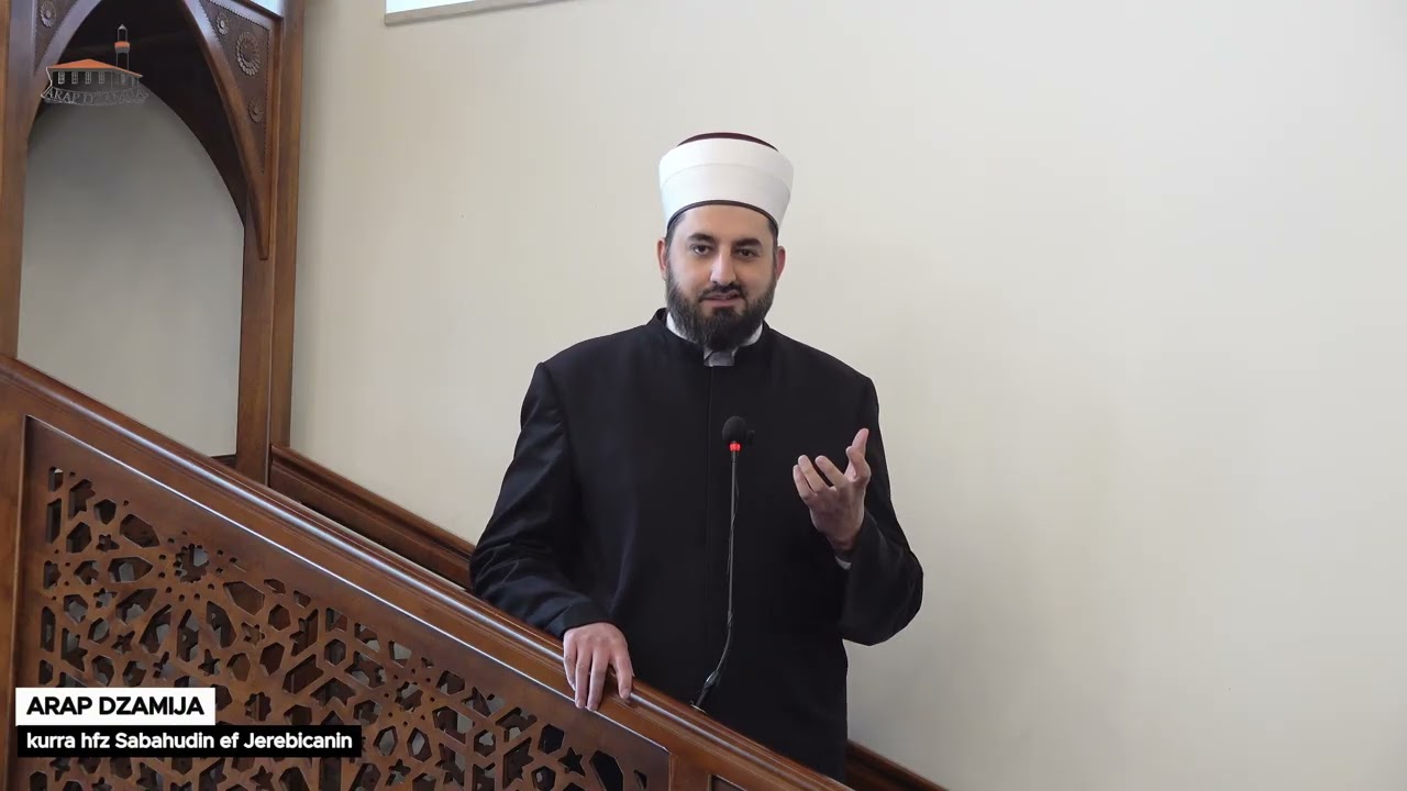 Bolesti ummeta – nerazumijevanje Allahovih zakonitosti - kurra hfz Sabahudin ef. Jerebičanin