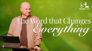 The Word That Changes Everything | Jerry Dirmann