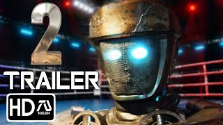 REAL STEEL 2 Trailer 3 (HD) Hugh Jackman, Anthony Mackie | Charlie Kenton Returns (Fan Made)