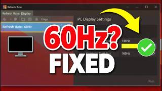 How to Fix Monitor Refresh Rate Stuck at 60Hz