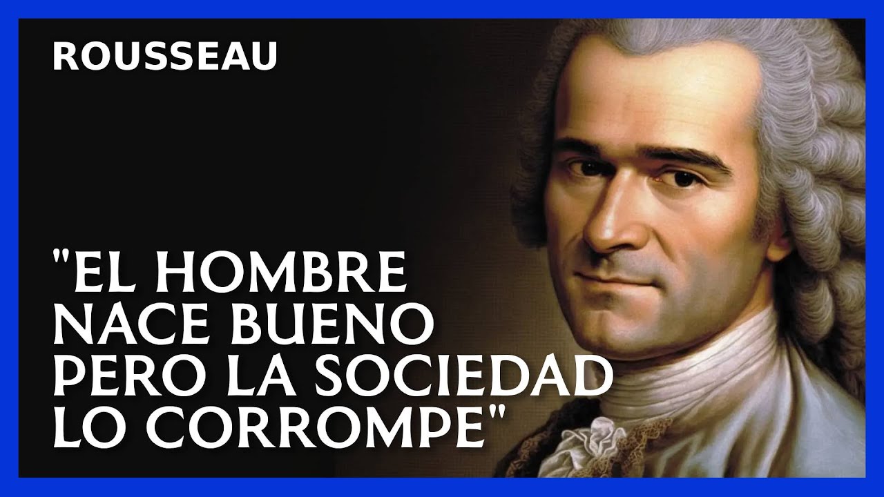 El Hombre No Nace Malo La Sociedad Lo Corrompe