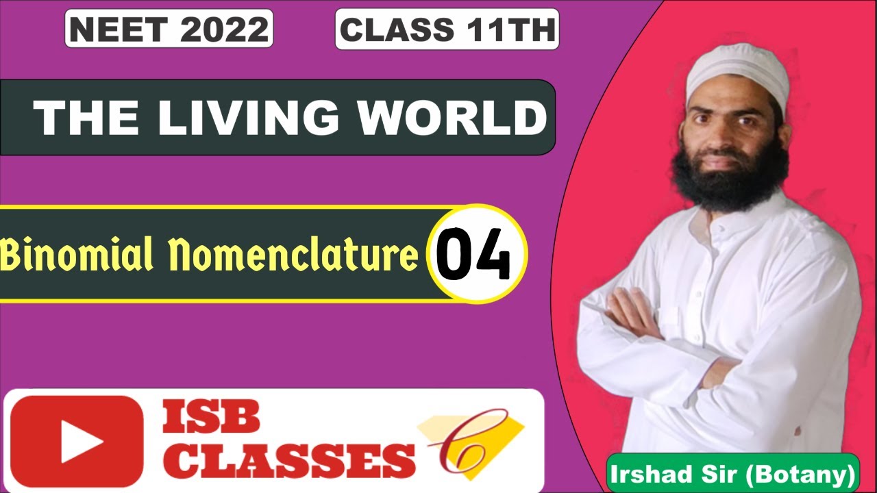 The Living World | Binomial Nomenclature | NEET BIOLOGY | Class 11th ...