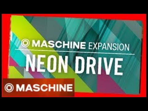 NEON DRIVE - Synthpop Modernes Expansion - Maschine Tous les kits & patterns - NI