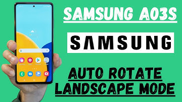 Samsung A03s:Auto Rotate-Landscape Mode in Samsung galaxy  A03s how to auto rotate✔️