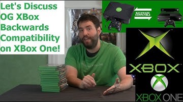 OG XBox Backwards Compatibility on XBox One - Adam Koralik