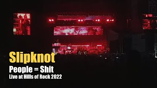 Slipknot "People = Shit" Live at Hills of Rocks 2022