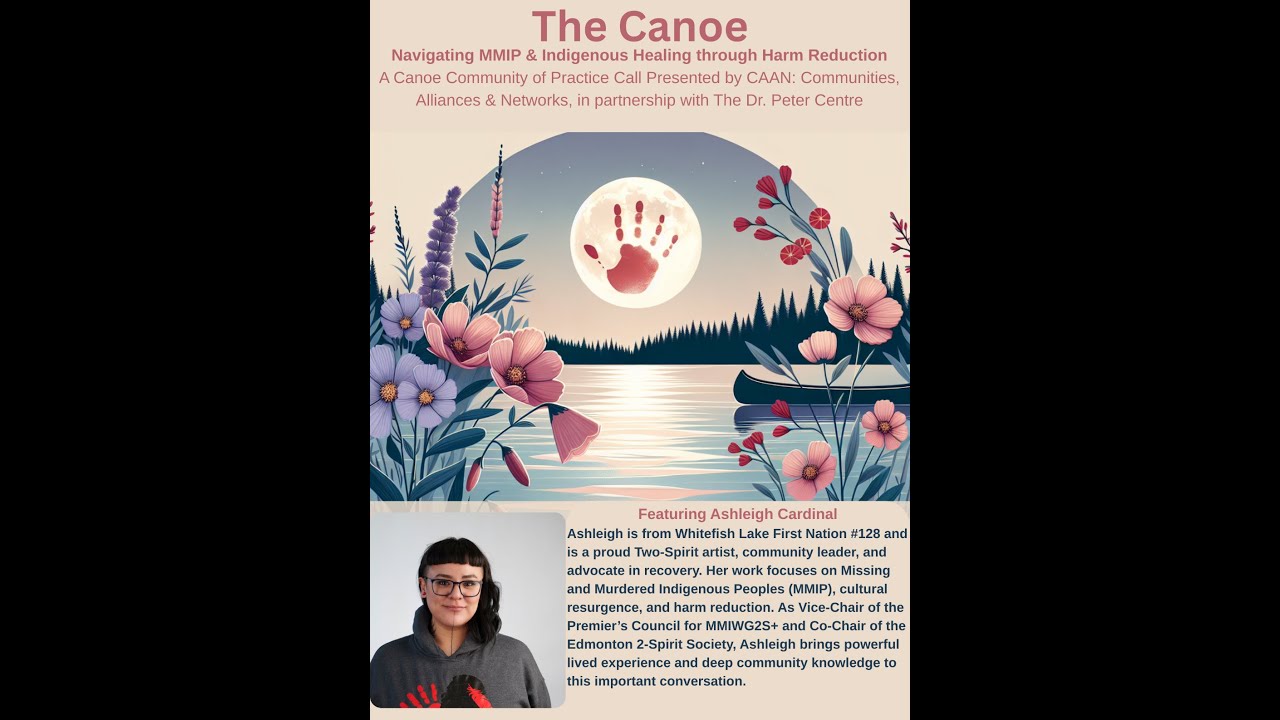 The Canoe: Navigating MMIP & Indigenous Healing through Harm Reduction
