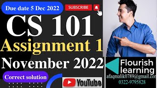 CS101 Assignment 1 Solution 2022 /CS 101 Assignment 1 Solution Semester Fall 2022 / VU Assignment