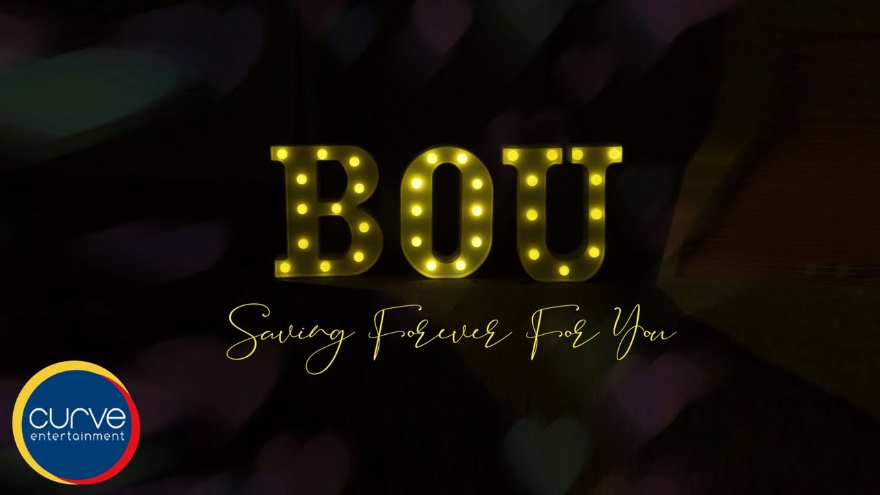 B.O.U. - Saving Forever For You - Official Lyric Video