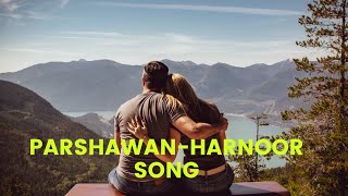 Official//Parshawan-Harnoor//Song
