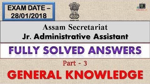 Assam Secretariat | JAA Exam | Fully Solved ANSWERS | Part - 3 | GK | EduCareGK