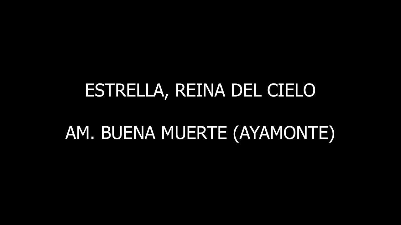 AM Buena Muerte Ayamonte - Estrella, Reina del Cielo