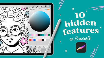10 Hidden Features in Procreate