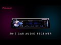 2017 pioneer car audio receiver introduction general