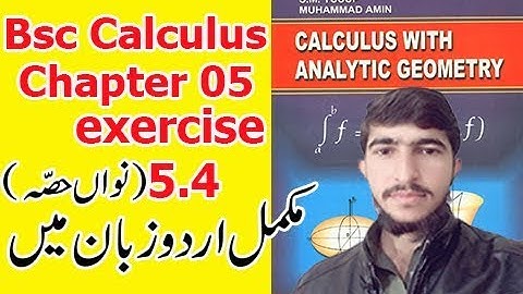 Bsc math calculus chapter 5 exercise 5.4 Part(9) Complete in Urdu S.M.Yousuf