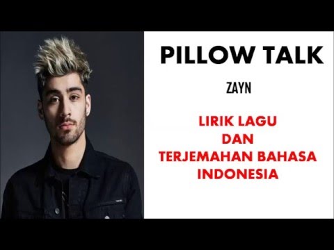 lyrics dan terjemahan pillow talk zayn lirik lagu dan terjemahan bahasa lyrics dan terjemahan pillow talk zayn lirik lagu dan terjemahan bahasa