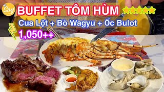 Buffet TÔM HÙM, Bò Wagyu, Hải Sản Chỉ Hơn 1Tr Đồng Tại Trung Tâm Sài Gòn | KINGSCROSS SONATUS REVIEW