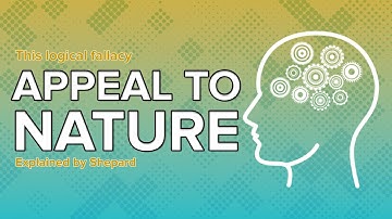 Appeal to Nature Logical Fallacies Explained by Shepard
